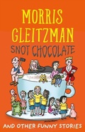 Cover: Snot Chocolate - Penguin Random House Australia