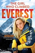 Cover: The Girl Who Climbed Everest: The inspirational story of Alyssa Azar, Australia's Youngest Adventurer - Penguin eBooks