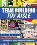 Cover: Teambuilding from the Toy Aisle - Kendall/Hunt Publishing Co ,U.S.