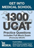 Cover: Get into Medical School - 1300 UCAT Practice Questions. Includes Full Mock Exam - ISC Medical