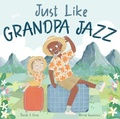 Cover: Just Like Grandpa Jazz - Owlet Press