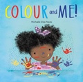 Cover: Colour and Me! - Owlet Press