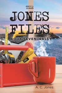 Abbildung von: The Jones Files: Book Seven - Rushmore Press LLC