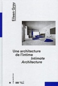 Cover: Eileen Gray - Intimate Architecture - Editions HYX
