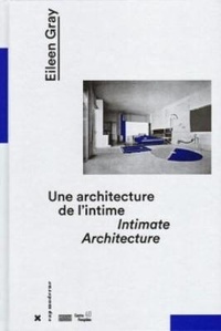 Enlarge image Cover: Eileen Gray - Intimate Architecture - Editions HYX