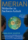 Cover: MERIAN Magazin Sachsen-Anhalt - UNESCO Welterbest&auml;tten 3/2022 - Merian / Holiday
