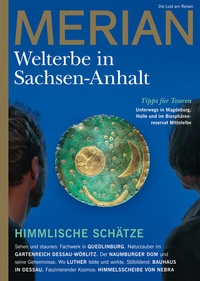 Abbildung von: MERIAN Magazin Sachsen-Anhalt - UNESCO Welterbestätten 3/2022 - Merian / Holiday