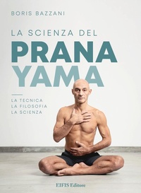 Abbildung von: La scienza del Pranayama - Yoga;EIFIS Editore