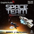 Cover: Space Team [Dramatized Adaptation] - Graphic Audio