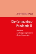 Cover: Die Coronavirus-Pandemie II - Verlag f&uuml;r Anthroposophie