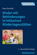 Cover: Kinder mit Behinderungen in inklusiven Kindertagesst&auml;tten - Kohlhammer