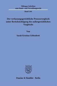 Abbildung von: Der verfassungsgerichtliche Prozessvergleich unter Berücksichtigung des außergerichtlichen Vergleichs. - Duncker & Humblot