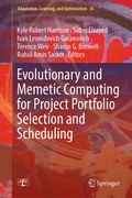 Cover: Evolutionary and Memetic Computing for Project Portfolio Selection and Scheduling - Springer