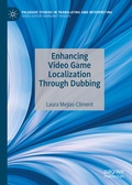 Cover: Enhancing Video Game Localization Through Dubbing - Palgrave Macmillan