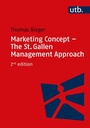 Cover: Marketing Concept - The St. Gallen Management Approach - UTB