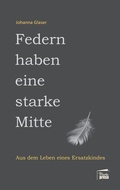 Cover: Federn haben eine starke Mitte - Marta Press UG (haftungsbeschr&auml;nkt)