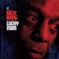 Cover: Billy Bang Lucky Man - SPV Schallplatten, Produktion und Vertrieb GmbH i.I. / Hannover