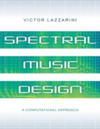 Abbildung von: Spectral Music Design - OUP eBook