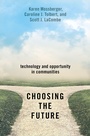 Cover: Choosing the Future - OUP eBook