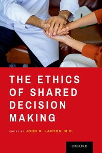 Abbildung von: The Ethics of Shared Decision Making - OUP eBook