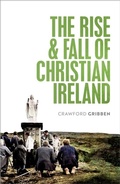 Cover: The Rise and Fall of Christian Ireland - OUP eBook