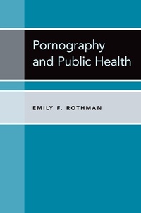 Abbildung von: Pornography and Public Health - OUP eBook