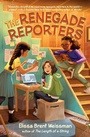 Cover: The Renegade Reporters - Bantam Books