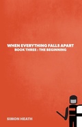 Cover: When Everything Falls Apart - FriesenPress