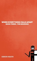 Cover: When Everything Falls Apart - FriesenPress