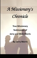Cover: A Missionary's Chronicle - Lulu.com