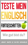 Cover: Teste mein Englisch. Fortgeschritten: Wie gut bist du? - Teste mein Englisch