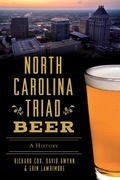 Cover: North Carolina Triad Beer - The History Press