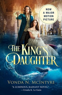 Enlarge image Cover: The King's Daughter - Open Road Media Sci-Fi & Fantasy