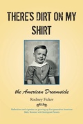 Cover: There's Dirt on My Shirt - Covenant Books