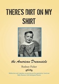 Cover: There's Dirt on My Shirt - Covenant Books
