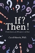Cover: If? Then! - Newman Springs Publishing, Inc.