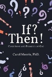 Enlarge image Cover: If? Then! - Newman Springs Publishing, Inc.