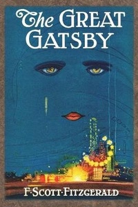 Abbildung von: The Great Gatsby -The Original 1925 Edition Classic F. Scott Fitzgerald Novel - Chump Change