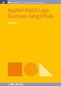 Cover: Applied Digital Logic Exercises Using FPGAs - Morgan & Claypool Publishers