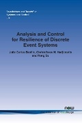 Cover: Analysis and Control for Resilience of Discrete Event Systems - now publishers Inc