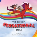 Cover: The Case of Sensational Stims - Sensational Tiger Productions