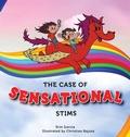 Cover: The Case of Sensational Stims - Erin Garcia