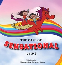 Enlarge image Cover: The Case of Sensational Stims - Erin Garcia