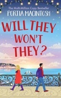 Cover: Will They, Won't They? - Boldwood Books Ltd