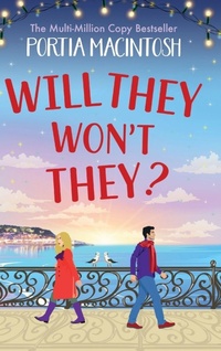 Enlarge image Cover: Will They, Won't They? - Boldwood Books Ltd