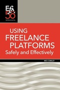 Cover: Using Freelance Platforms Safely and Effectively - Editorial Freelancers Association Publications