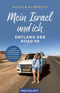 Abbildung von: Mein Israel und ich - entlang der Road 90 - Polyglott