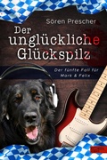 Cover: Der ungl&uuml;ckliche Gl&uuml;ckspilz - Edel Elements - ein Verlag der Edel Verlagsgruppe