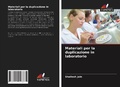 Cover: Materiali per la duplicazione in laboratorio - Edizioni Sapienza