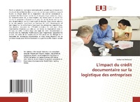 Abbildung von: L'impact du crédit documentaire sur la logistique des entreprises - Éditions universitaires européennes